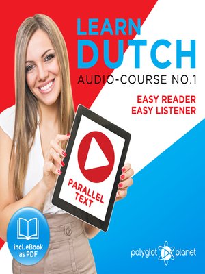 cover image of Learn Dutch - Easy Reader - Easy Listener Parallel Text Audio Course No. 1